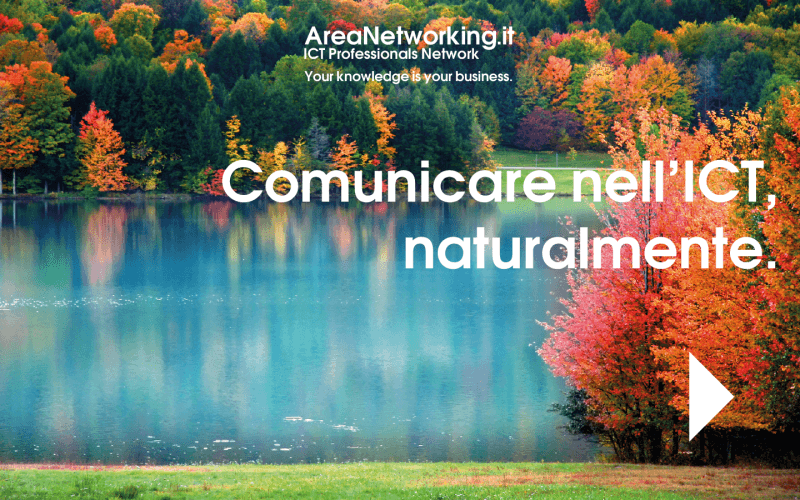 Comunicare nell'ICT naturalmente - AreaNetworking