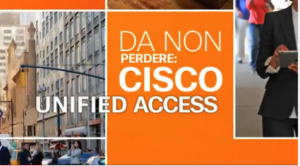 Cisco Unified Access: evento roadshow a Milano e Roma