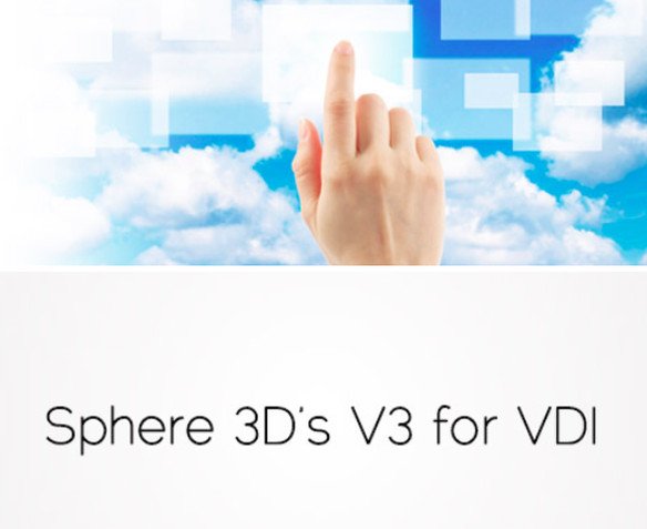 Le appliance iper-convergenti V3 di Sphere 3D offrono scalabilità e prestazioni costanti nei carichi di lavoro desktop