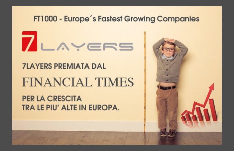 7Layers Srl premiata dal Financial Times per essere tra le 1000 imprese europee con il più alto tasso di crescita