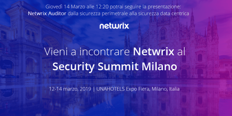 Netwrix è Gold Sponsor al Security Summit 2019