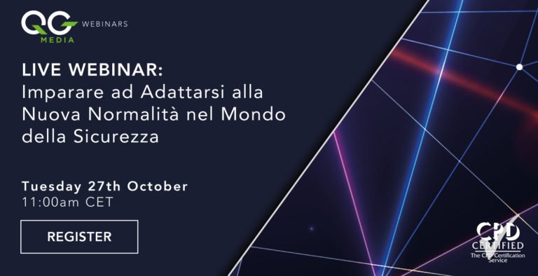 Imparare ad adattarsi alla nuova normalità nel mondo della sicurezza |  Webinar 27 Ottobre