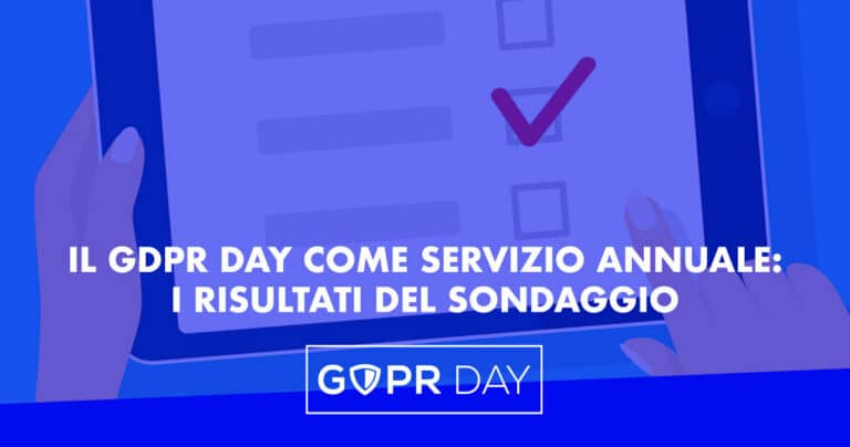 Il GDPR Day come servizio a canone annuale: i risultati del sondaggio