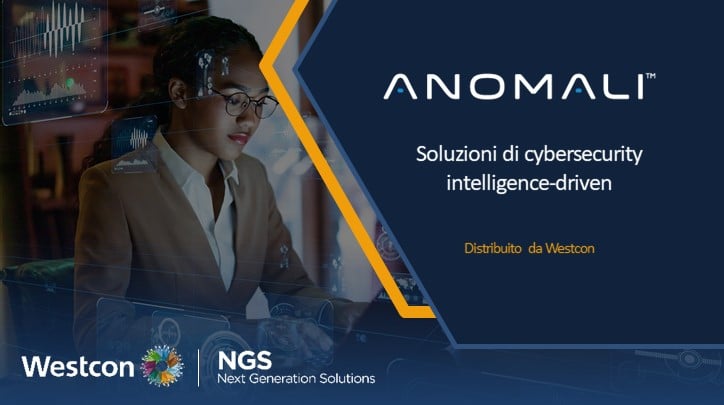 Westcon-Comstor offre soluzioni di cybersecurity intelligence-driven attraverso la partnership con Anomali