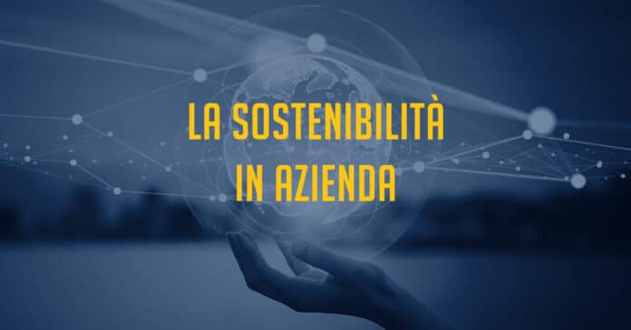 La sostenibilità in azienda